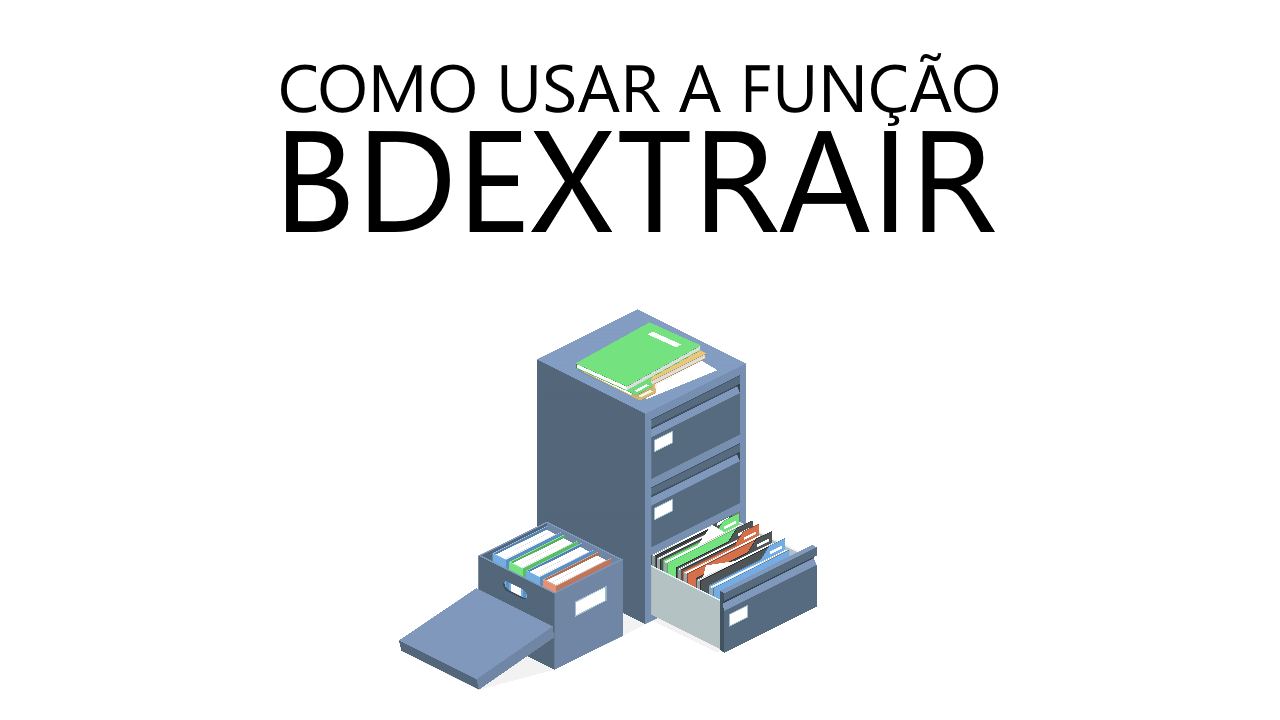 Como Usar A Função BDEXTRAIR • Função Excel